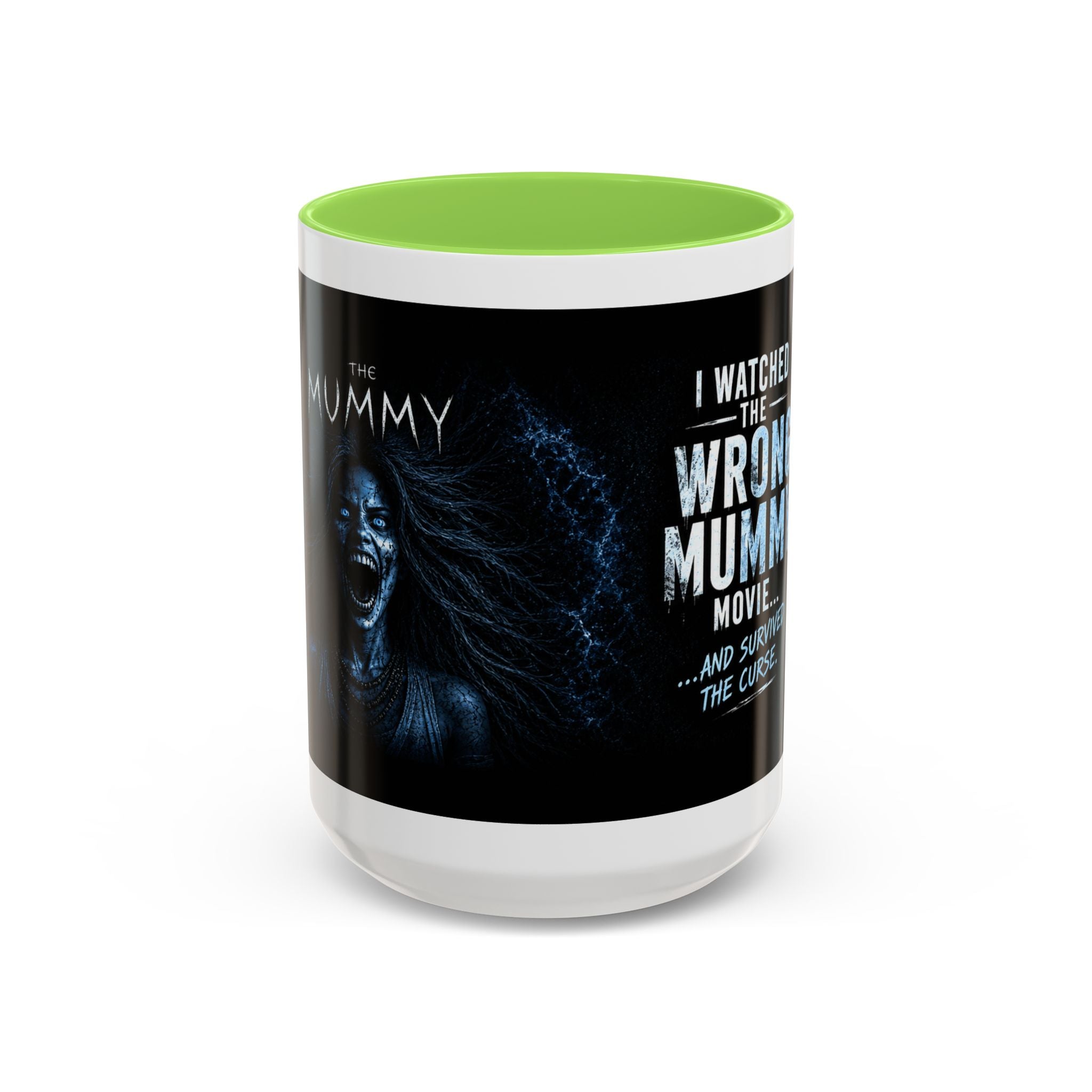 Mug — "I Watched the Wrong Mummy Movie... and Survived the Curse" Horror Coffee Cup