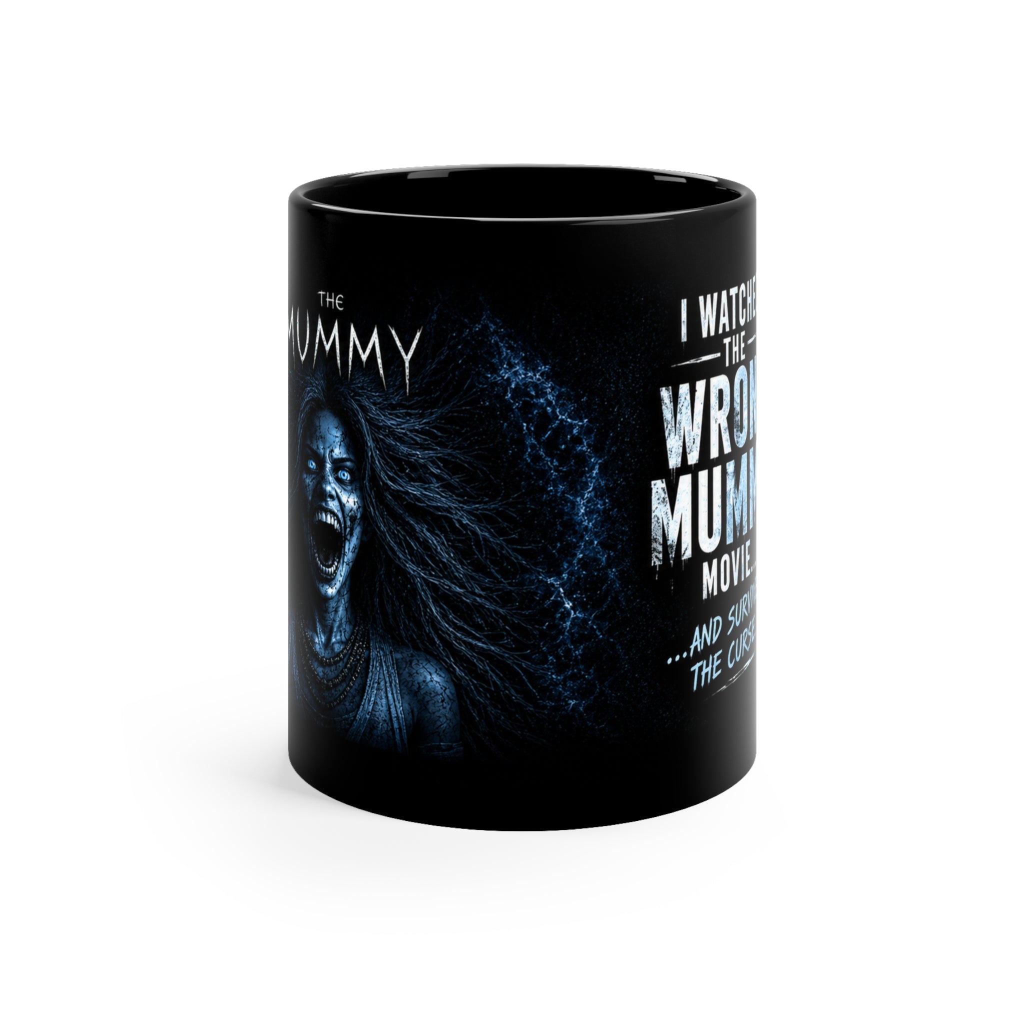 WRONG MUMMY CLUB Black Coffee Mug, 11oz