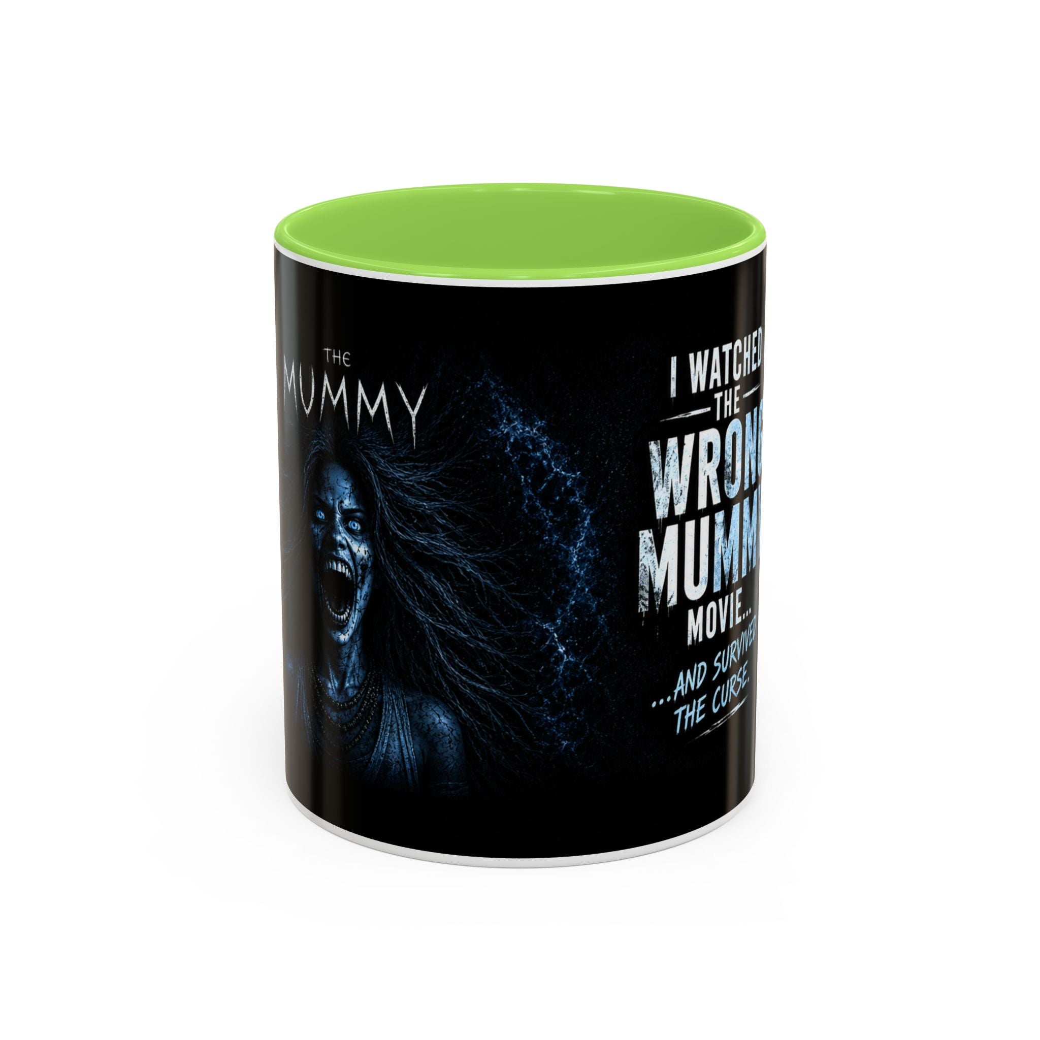 Mug — "I Watched the Wrong Mummy Movie... and Survived the Curse" Horror Coffee Cup