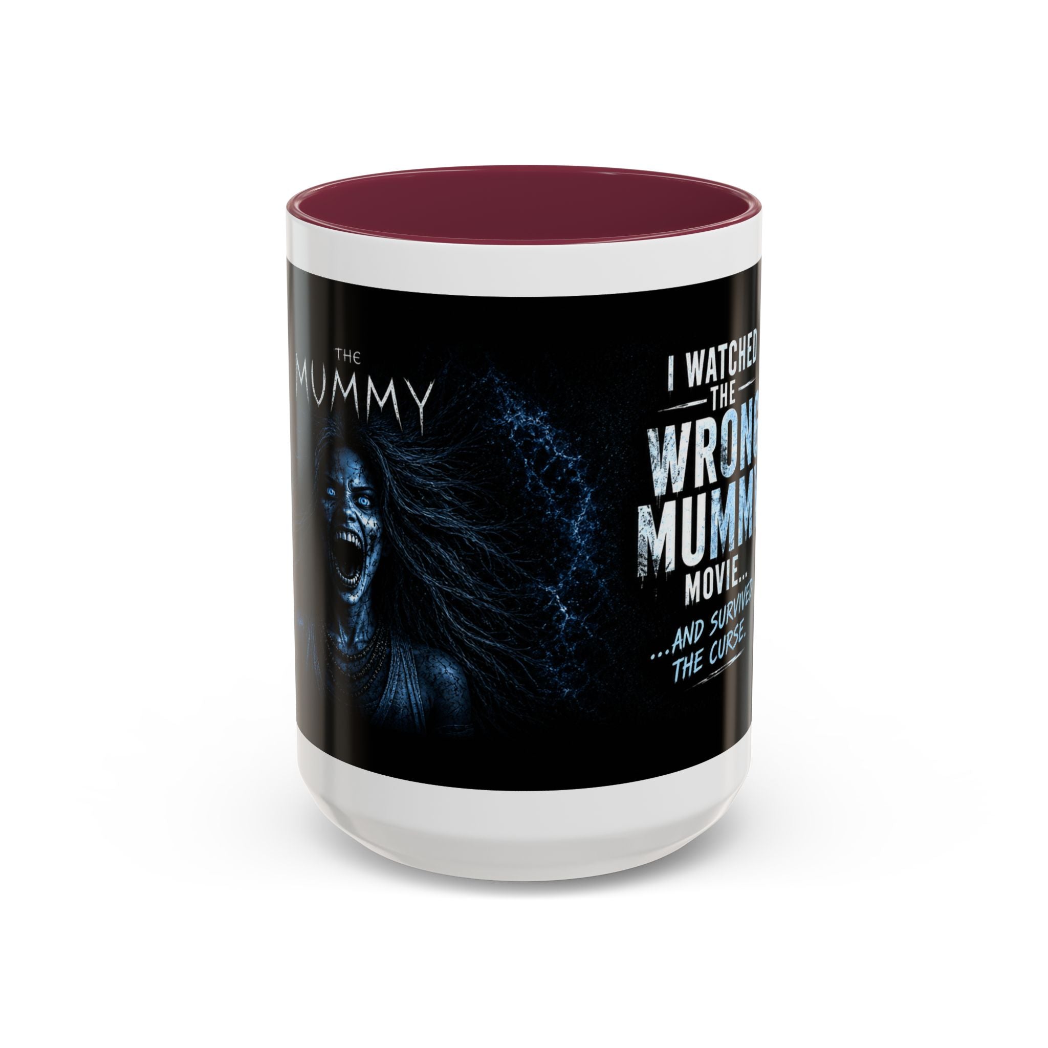 Mug — "I Watched the Wrong Mummy Movie... and Survived the Curse" Horror Coffee Cup